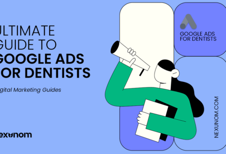 Google Ads Guide For Dentists